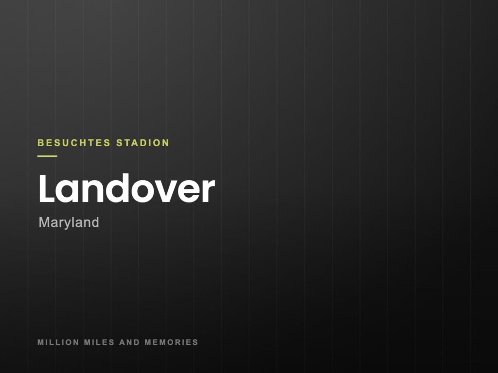 Grafik: Besuchtes Stadion Landover, Maryland