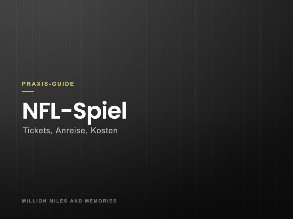Grafik: Praxis-Guide NFL-Spiel, Tickets, Anreise, Kosten